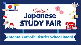 2024 Virtual Japanese Study Fair Toronto Catholic District School Board [upl. by Htezil]