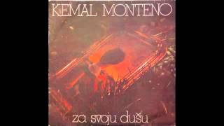 Kemal Monteno  Sam [upl. by Nosa]