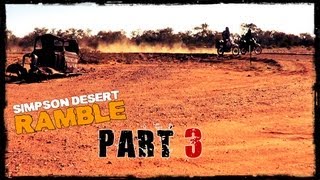 Simpson Desert RAMBLE  Part 3 [upl. by Kokoruda]