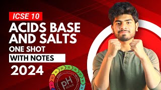 Acids Bases and Salts Class 10 ICSE  ICSE 2024  One Shot  Notes and PYQs [upl. by Naleek752]