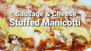 Sausage amp Cheese Stuffed Manicotti [upl. by Ocsicnarf]