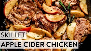 Skillet Apple Cider Chicken  Sallys Baking Recipes [upl. by Arbe844]