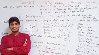 Modern Algebra  Ring Theory  Lecture25  Cyclotomic Polynomials  By Mr Parveen Kumar [upl. by Eitsirc]