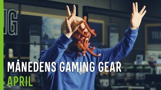 MÅNEDENS GAMING GEAR  APRIL [upl. by Allveta]