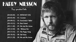 Harry Nilsson Greatest Hits 2021  Harry Nilsson Full abum Vol01 [upl. by Dorthea]