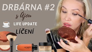 DRBÁRNA S ÁJOU ☕️💄 ⎟ LIFE UPDATE a LÍČENÍ S KORFF [upl. by Animsay]