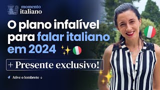 Momento Italiano 119  O plano infalível para falar italiano em 2024  Presente exclusivo [upl. by Waxman337]