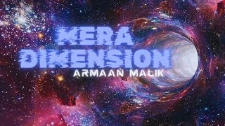 MERA DIMENSION ARMAAN MALIKOFFICIAL AUDIO 2024 [upl. by Aianat772]