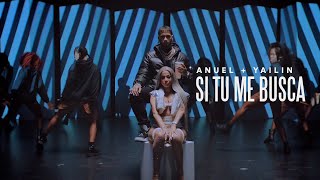 Anuel AA Yailin la Más Viral  Si Tu Me Busca Video Oficial [upl. by Kalbli863]