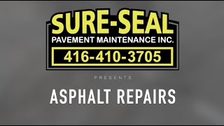 SureSeal Presents Asphalt Repairs [upl. by Jedd]