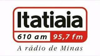 Rádio Itatiaia 610 AM 957 FM Belo Horizonte  MG  Brasil l A Rádio de Minas [upl. by Wilda]