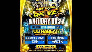 RAVE TO THE GRAVE 27TH JAN 2024  BIRHDAY BASH [upl. by Tonry]