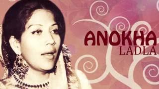 Anokha Ladla Original  Bilqees Khanum Songs [upl. by Nivat]