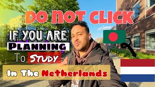 Study In the Netherlands  Full Information as a Bengali Internationl student Informative vlog [upl. by Meng622]