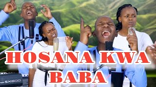 HOSANA KWA BABA HALLELUYA HOSANA KWAKO By Minister Danybless [upl. by Aelanej825]