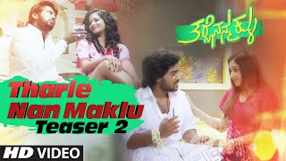 Tharle Nan Maklu  Teaser 2 [upl. by Kei]