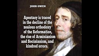 The Nature of Apostasy from the Gospel Declared In an Exposition of Hebrews 646 by John Owen [upl. by Krause]