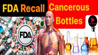 FDA Recall  7000 Cancerous chemical bottles 😱 [upl. by Cowie250]