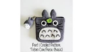 Crochet Tutorial Totoro Coin Purse Crochet Pattern My Neighbor Totoro Part 1 [upl. by Atram55]