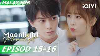 🤭Dia cemburu dengan kawan internetnya  Moonlight 月光变奏曲 EP1516  iQIYI Malaysia [upl. by Sunderland]