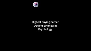 Highest Paying Career Options after BA in Psychology [upl. by Erfert218]