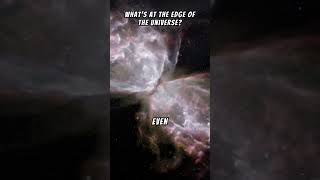 What’s at the Edge of the Universe 🚀 [upl. by Justina]