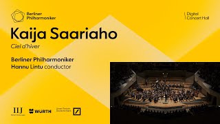 Saariaho Ciel dhiver  Lintu · Berliner Philharmoniker [upl. by Markus]