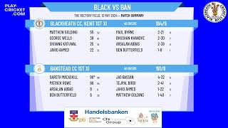 Blackheath CC Kent 1st XI v Banstead CC 1st XI [upl. by Eyde700]