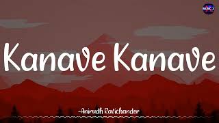 Kanave Kanave Lyrics  AnirudhOfficial  David  Vikram \ KanaveKanave [upl. by Wynne]