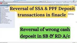 Reversal of SSA PPF SB amp RD Transactions in finacle [upl. by Coltun]