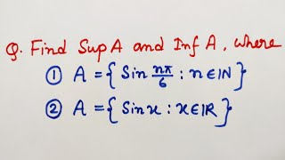 8 Example of Supremum and Infimum  Real Analysis [upl. by Aletta]