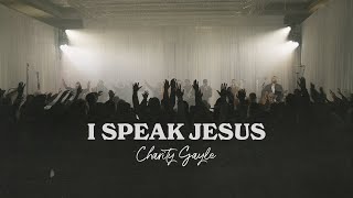 Charity Gayle  I Speak Jesus feat Steven Musso Live [upl. by Nomad]