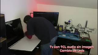 Reparación de tv TCL con audio sin imagen💯 CambioDeLeds Brian Fix [upl. by Nnire]