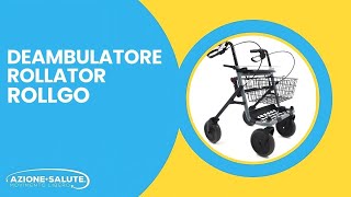 Rollgo di Azione Salute Il Deambulatore Rollator Innovativo per Anziani [upl. by Levine]