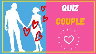 Quiz couple  connaissez vous votre partenaire  😀💋💑 [upl. by Annaer396]