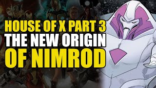 Nimrod The Ultimate Sentinel X Men House of X Comics Explained [upl. by Ahcas729]