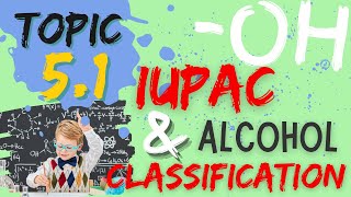 Matriculation Chemistry  Topic 51 Alcohols  IUPAC Nomenclature and Classification [upl. by Ahsahtan]