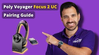 Poly Voyager Focus 2 UC Pairing Guide  Mobile Phone Pairing [upl. by Alleuqahs]