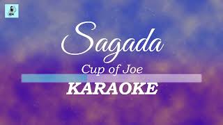 Cup of Joe  Sagada Karaoke [upl. by Roselani]