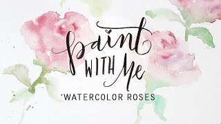 PAINT WITH ME Watercolor Roses Tutorial Easy Beginner Painting [upl. by Ellenohs]