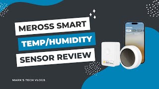 Meross HomeKit Smart Temperature and Humidity Sensor Review MS100FHHK [upl. by Jenness]