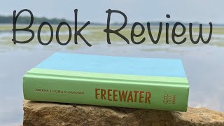 Book Review FREEWATER by Amina LuqmanDawson [upl. by Allak]