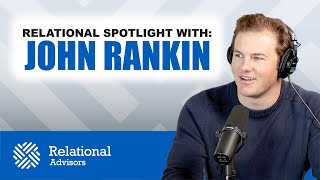 Relational Spotlight with John Rankin  Navigating the Post Grad Job Market [upl. by Saxena]