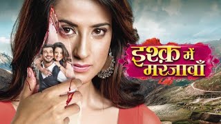 Ishq Mein Mar Java TV Show [upl. by Sholes950]