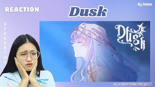 Reaction quot Dusk quot  Selene  โอ้โห้เสียงเพราะมาก😍  By AumAun Channel  EP39 [upl. by Harty]