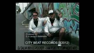 DJ Salva 808 amp ERocker  I am Robotic CBR Official New DemoVideo 2012mpg [upl. by Algy]