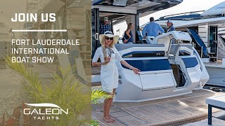 Explore Galeon Yachts at the Fort Lauderdale International Boat Show [upl. by Ellivnarg]