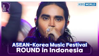 4K ENGIND 한아세안뮤직페스티벌 ROUND in Indonesia  KBS WORLD TV 231219 [upl. by Fu]