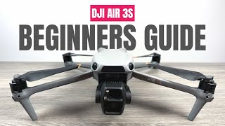 DJI Air 3S Beginners Guide  Getting Ready For Your First Flight [upl. by Aniez]