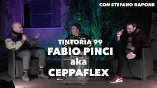 Tintoria 99 LIVE Fabio Pinci aka Ceppaflex con Stefano Rapone [upl. by Felice769]